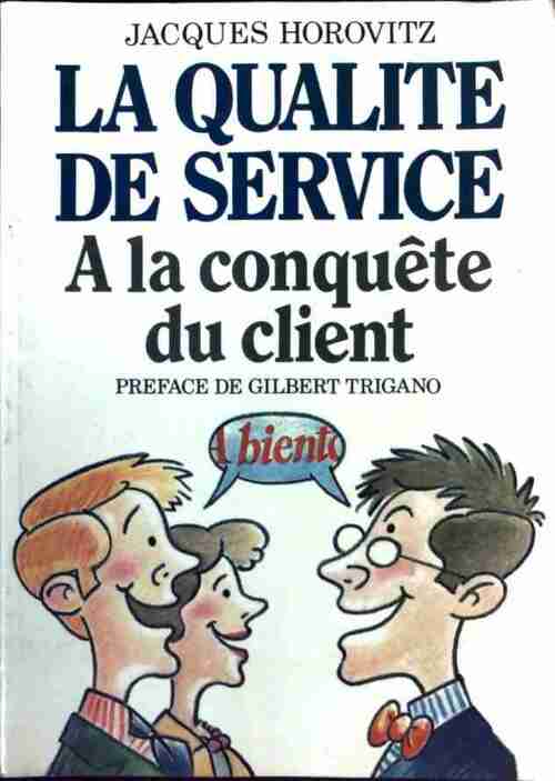 Livrenpoche : La qualité de service - Jacques Horovitz - Livre