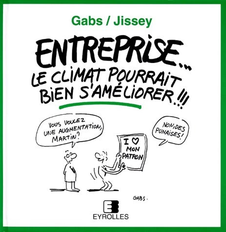 Livrenpoche : Entreprise... Le climat pourrait s'améliorer !!! - Gabs - Livre
