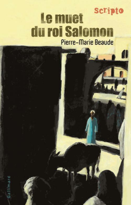 Livrenpoche : Le muet du roi Salomon - Pierre-Marie Beaude - Livre