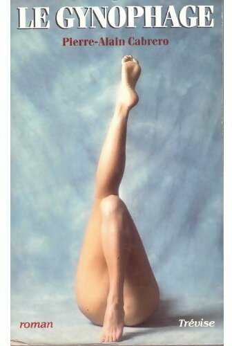 Livrenpoche : Le gynophage - Pierre-Alain Cabrero - Livre