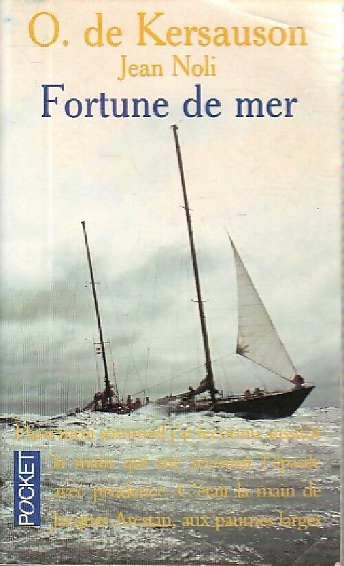 Livrenpoche : Fortune de mer - Olivier De Kersauson, Jean Noli - Livre