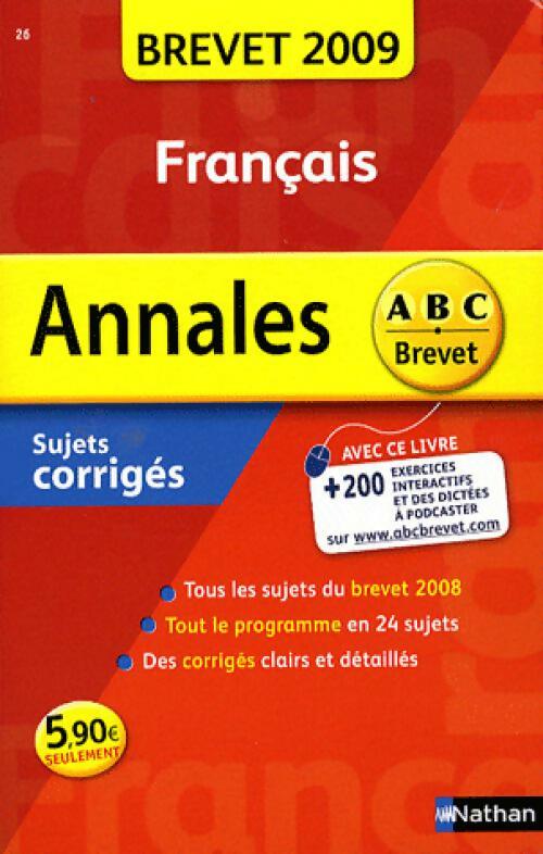 Français Brevet corrigés 2009 - Céline Mimouni -  Annales ABC - Livre