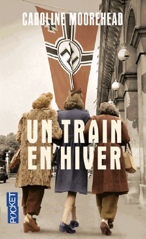 Livrenpoche : Un train en hiver - Caroline Moorhead - Livre