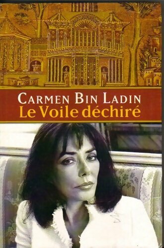 Le voile déchiré - Carmen Bin Laden - Livre