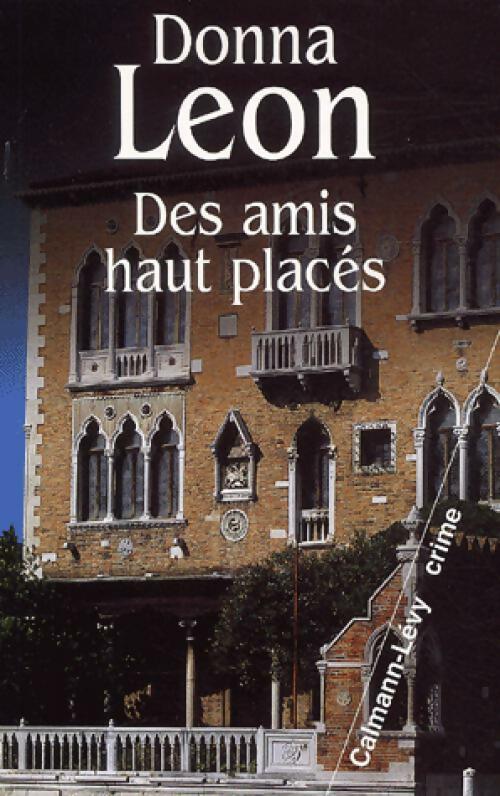 Livrenpoche : Des amis hauts placés - Donna Leon - Livre