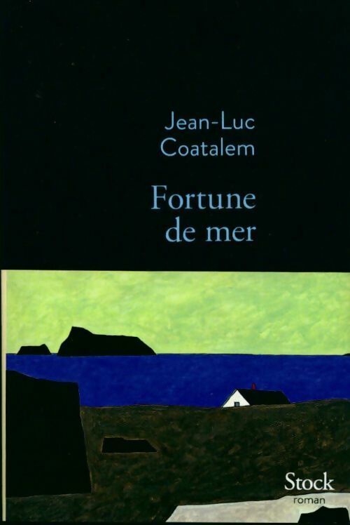 Livrenpoche : Fortune de mer - Jean-Luc Coatalem - Livre