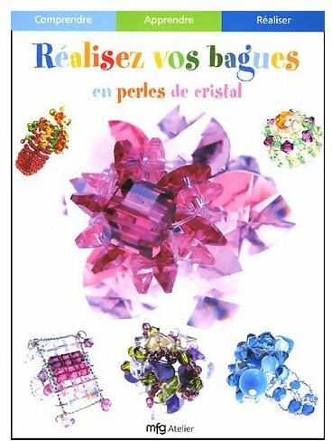 Livrenpoche : Réalisez vos bagues en perles de cristal - Delphine Glachant - Livre