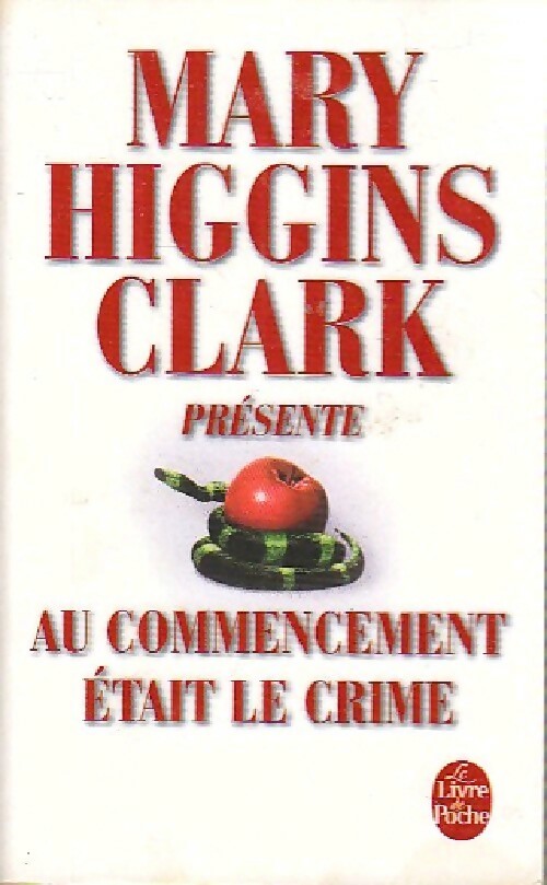 Livrenpoche : Au commencement était le crime - Mary Higgins Clark - Livre