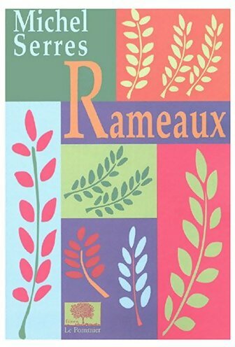 Livrenpoche : Rameaux - Michel Serres - Livre