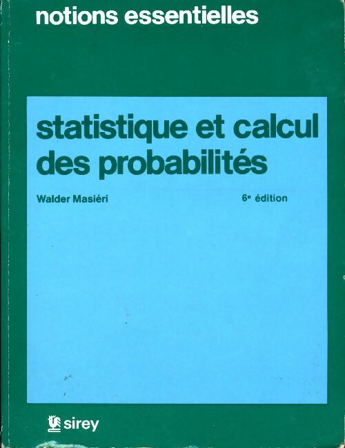 Livrenpoche : Statistique et calcul des probabilités - W. Masiéri - Livre