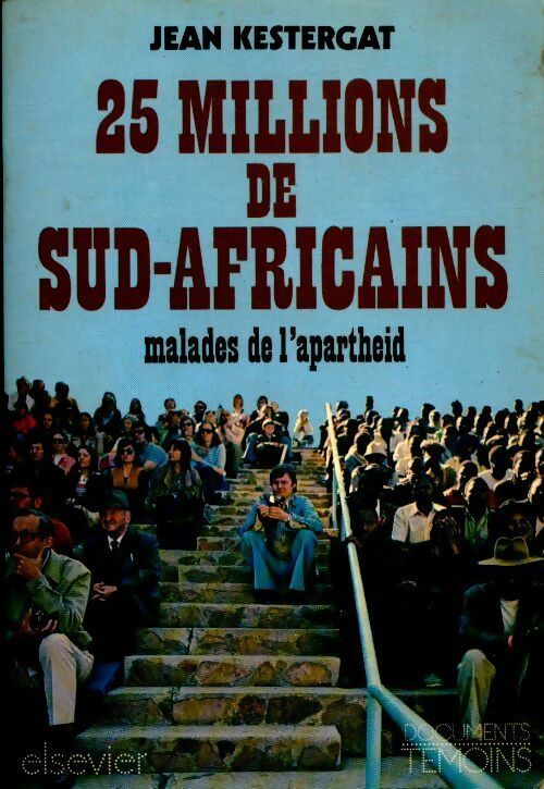 Livrenpoche : 25 millions de sud africains - Jean Kestergat - Livre