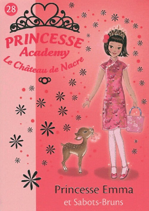 Livrenpoche : Princesse Academy Tome XXVIII : Princesse Emma Sabots-Bruns - Vivian French - Livre