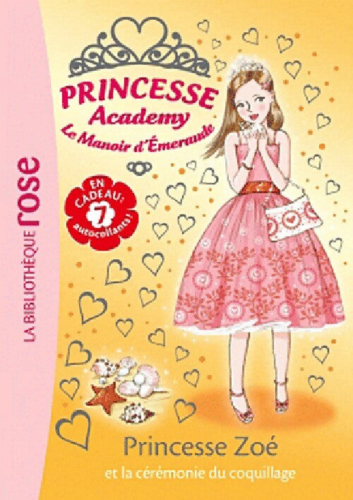 Livrenpoche : Princesse Academy Tome XXXV : Princesse Zoé et la cérémonie du coquillage - Vivian French - Livre