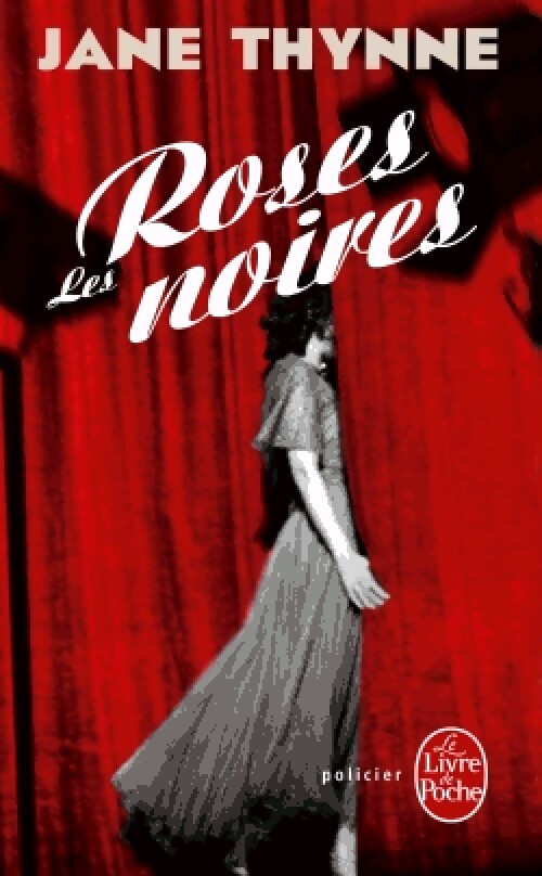 Livrenpoche : Les roses noires - Jane Thynne - Livre