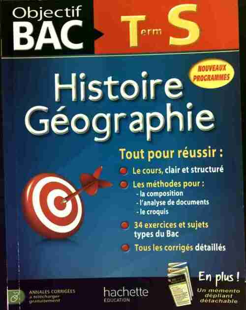 Histoire-géographie Terminale S - Collectif - Livre
