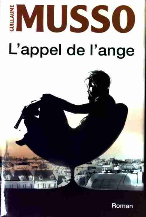 Livrenpoche : L'appel de l'ange - Guillaume Musso - Livre