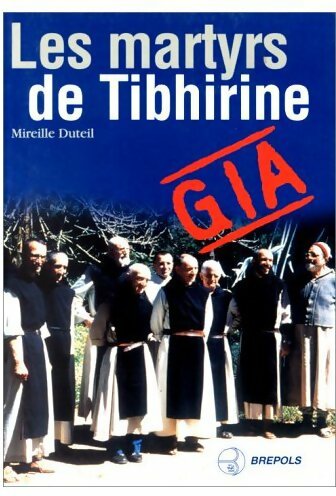 Livrenpoche : Les martyrs de Tibhirine - Mireille Duteil - Livre
