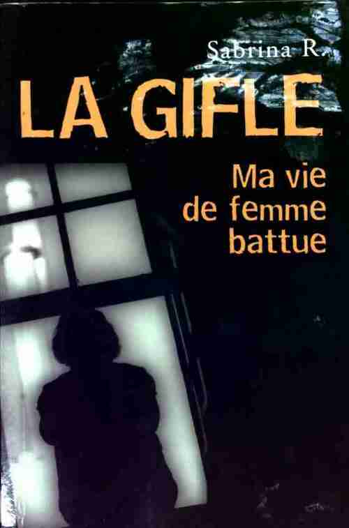 Livrenpoche : La gifle - Sabrina R. - Livre