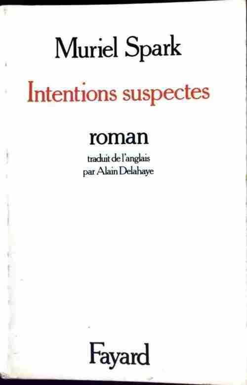 Livrenpoche : Intentions suspectes - Muriel Spark - Livre
