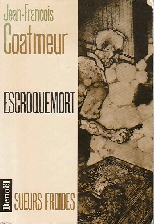 Livrenpoche : Escroquemort - Jean-François Coatmeur - Livre
