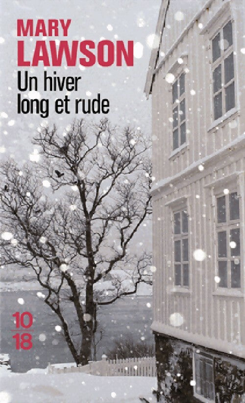 Livrenpoche : Un hiver long et rude - Mary Lawson - Livre
