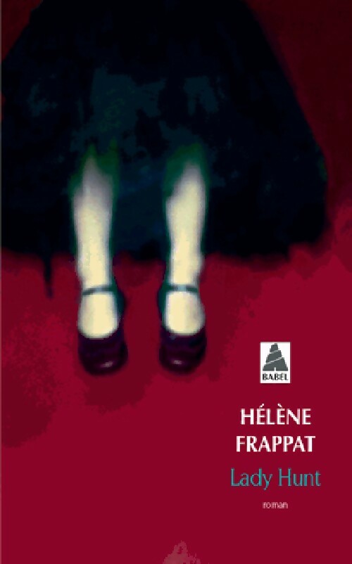 Livrenpoche : Lady Hunt - Hélène Frappat - Livre