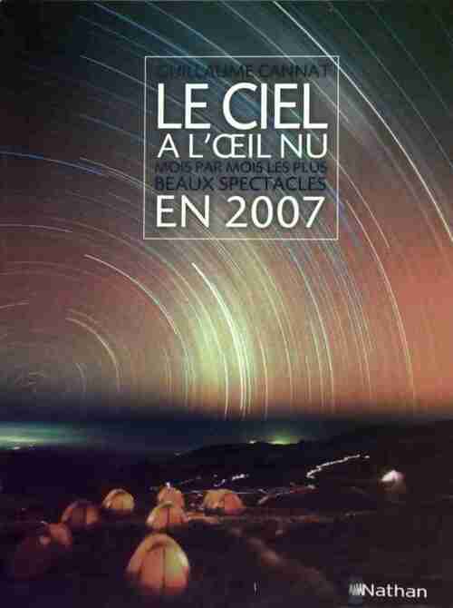 Livrenpoche : Le ciel à l'oeil nu en 2007 - Guillaume Cannat - Livre