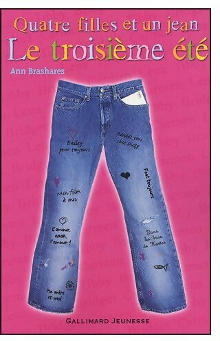 Livrenpoche : Quatre filles et un jean Tome III : Le troisième été - Ann Brashares - Livre