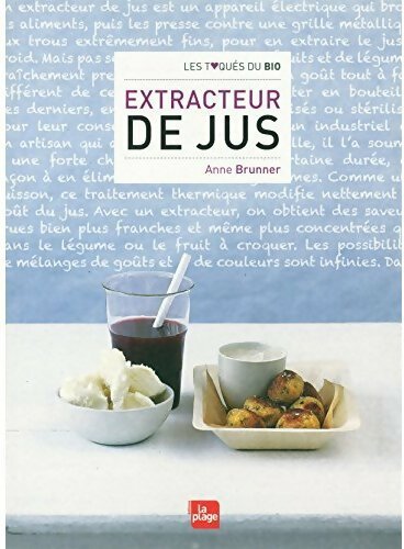 Livrenpoche : Extracteur de jus - Anne Brunner - Livre