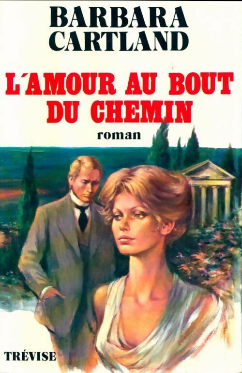Livrenpoche : L'amour au bout du chemin - Barbara Cartland - Livre