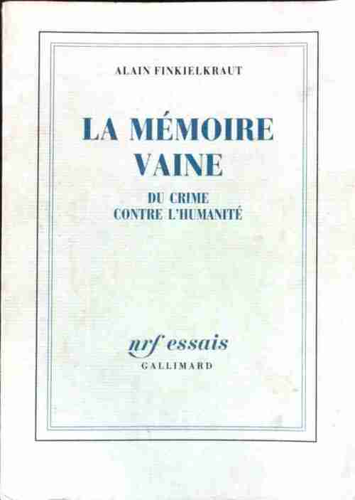 Livrenpoche : La mémoire vaine - Alain Finkielkraut - Livre