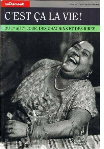 Livrenpoche : C'est ça la vie ! - Collectif - Livre