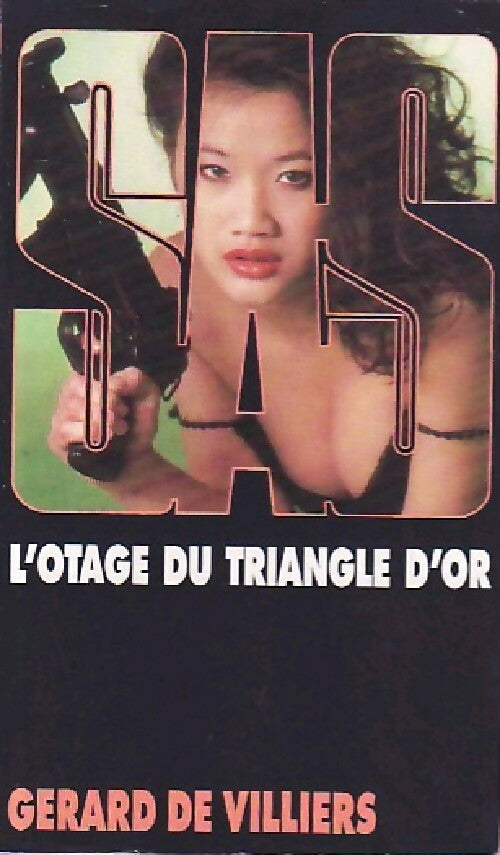 Livrenpoche : L'otage du Triangle d'Or - Gérard De Villiers - Livre