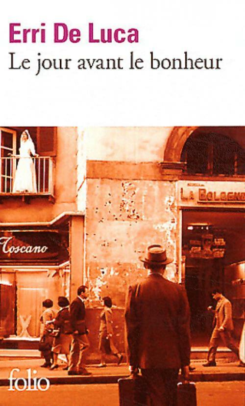 Livrenpoche : Le jour avant le bonheur - De Luca Erri - Livre