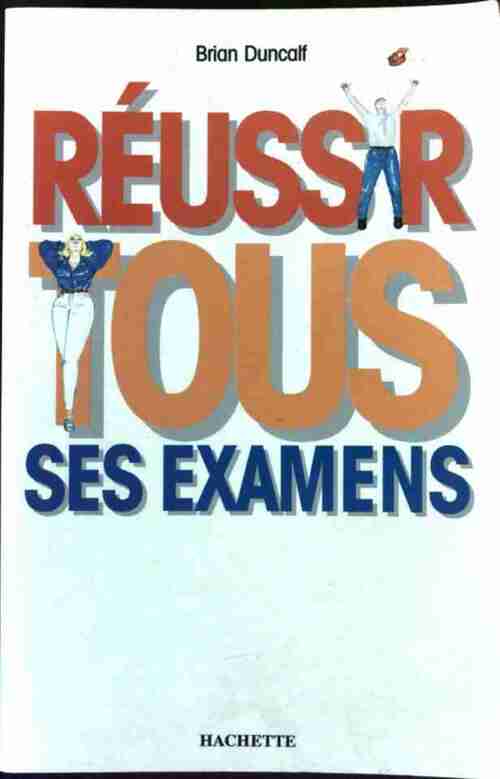 Livrenpoche : Réussir tous ses examens - Brian Duncalf - Livre