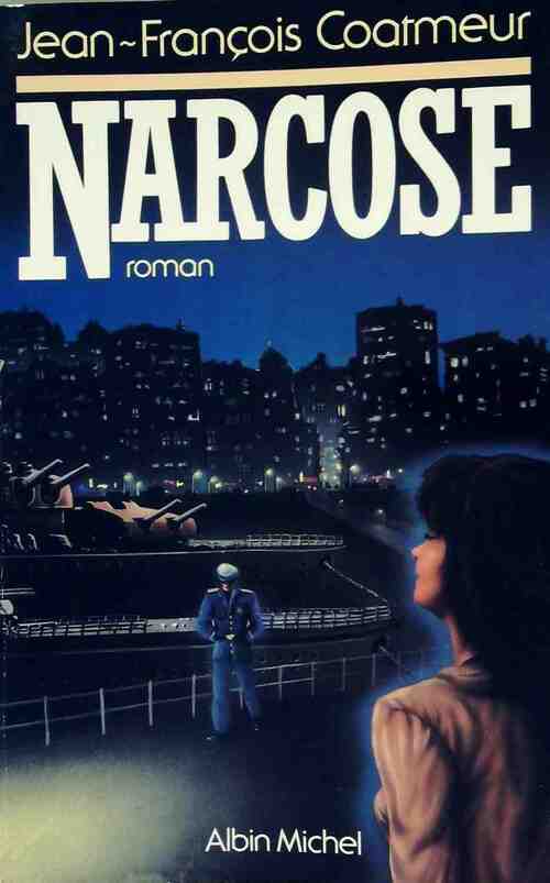 Livrenpoche : Narcose - Jean-François Coatmeur - Livre