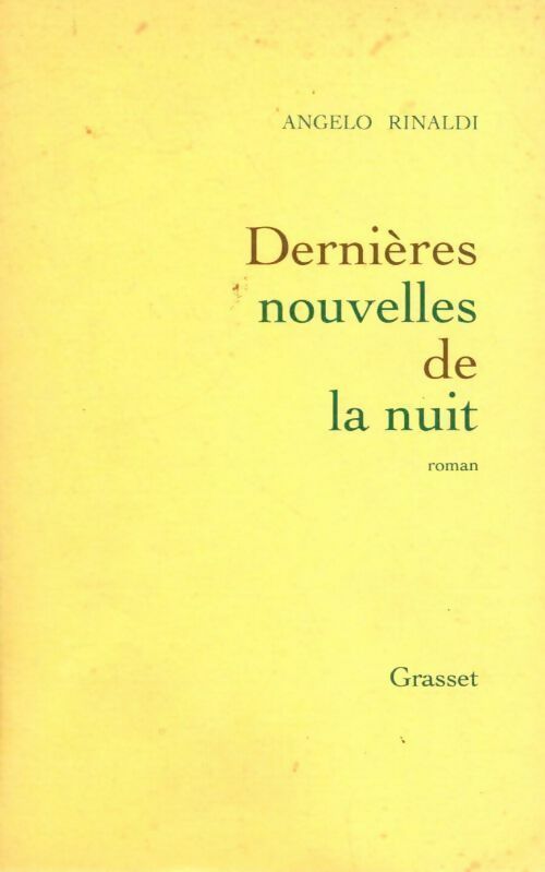 Livrenpoche : Dernières nouvelles de la nuit - Angelo Rinaldi - Livre
