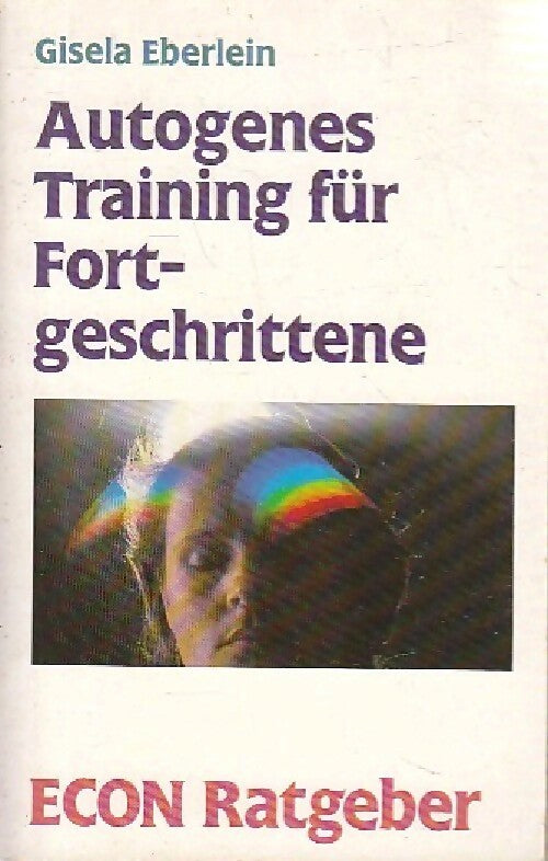 Livrenpoche : Autogenes training für fortgeschrittene - Gisela Eberlein - Livre