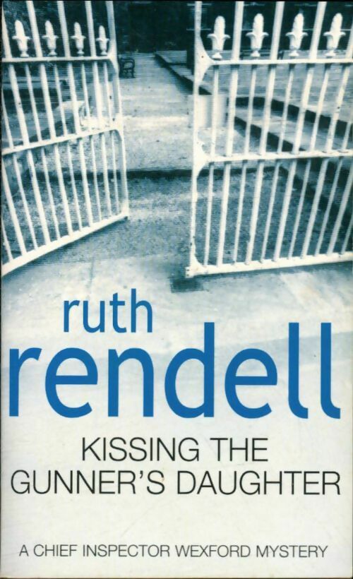 Livrenpoche : Kissing the gunner's daughter - Ruth Rendell - Livre