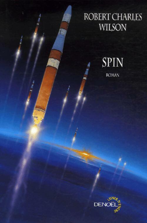 Livrenpoche : Spin - Robert Charles Wilson - Livre