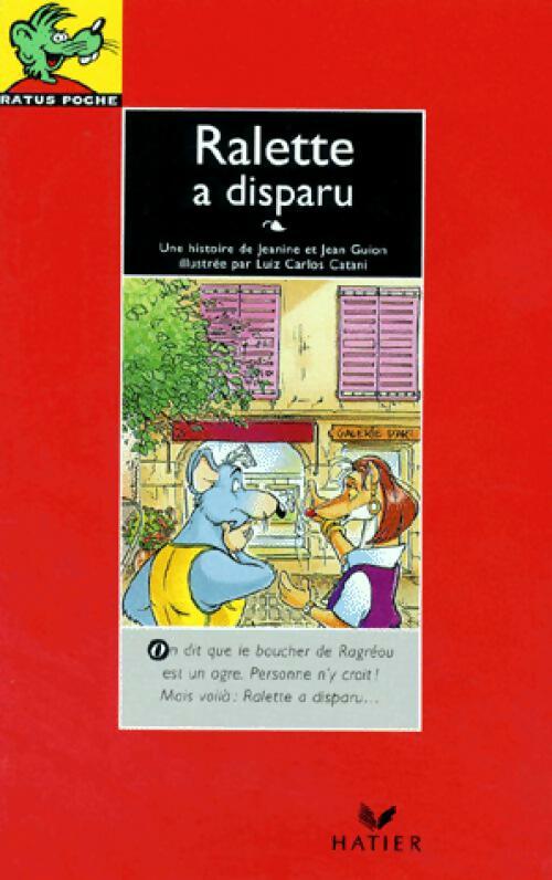 Livrenpoche : Ralette a disparu - Jeanine Guion, Jean Guion - Livre