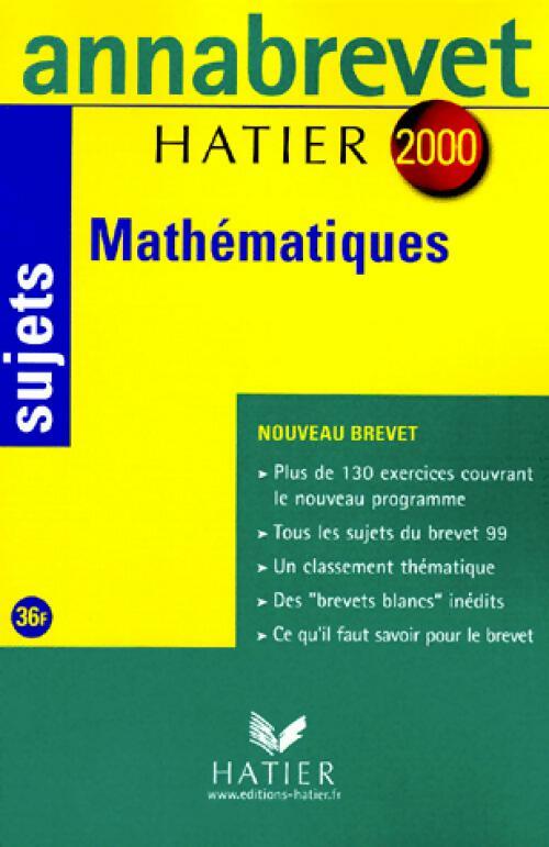 Livrenpoche : Mathématiques Brevet Sujets 2000 - Bernard Demeillers - Livre
