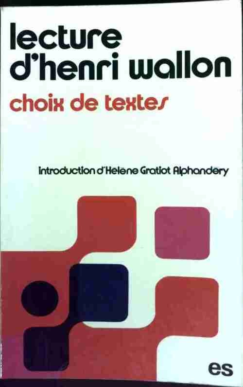 Livrenpoche : Lecture d'Henri Wallon - Henri Wallon - Livre