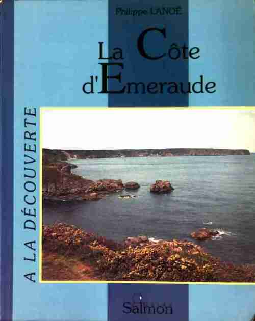 Livrenpoche : La côte d'Emeraude - Philippe Lanoë - Livre