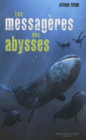 Livrenpoche : Les messagères des abysses - Arthur Ténor - Livre