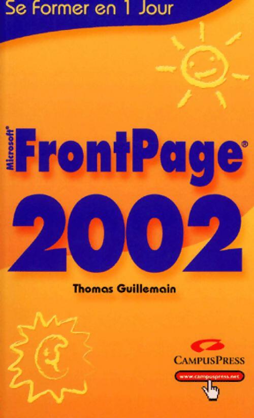 Livrenpoche : FrontPage 2002 - Thomas Guillemain - Livre