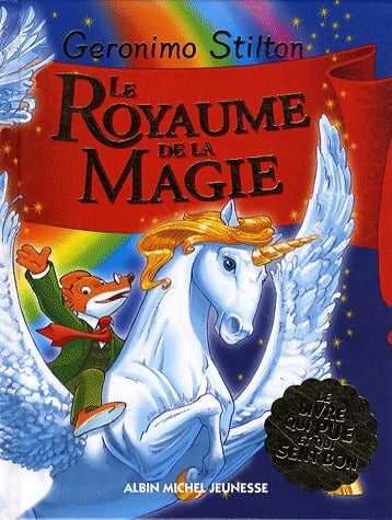 Livrenpoche : Le Royaume de la fantaisie Tome III : Le royaume de la magie - Geronimo Stilton - Livre