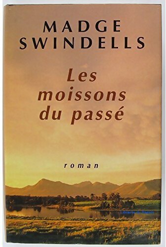 Livrenpoche : Les moissons du passé - Madge Swindells - Livre
