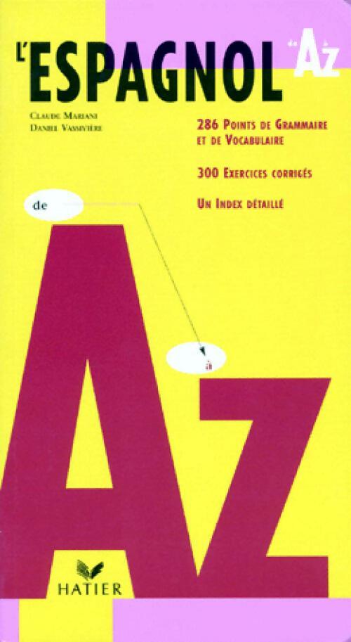 Livrenpoche : L'espagnol de A à Z - Claude Mariani - Livre