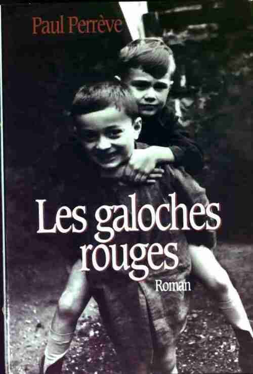 Livrenpoche : Les galoches rouges - Paul Perrève - Livre